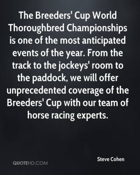 Steve Cohen - The Breeders' Cup World Thoroughbred Championships is ...