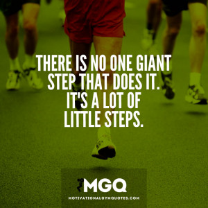 There is no one giant step that does it. It’s a lot of little steps.