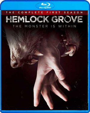 Hemlock Grove: The Complete First Season - October 7, 2014