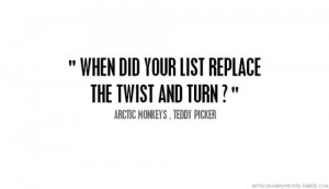Top ten Arctic Monkey's songs quotes, or lines, or however they're ...