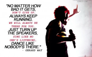 Gerard Way | inspirational Quote