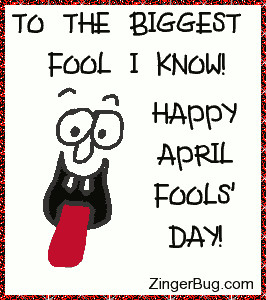 April Fool's Day Greetings, Glitters, Graphics, Memes and Comments