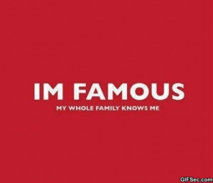 Im Famous - Funny Pictures, MEME and LOL by Funny Pictures Blog