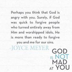 from joyce meyer s god is not mad at you joyce meyer
