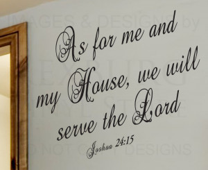 ... -Sticker-Quote-Vinyl-Decoration-We-Will-Serve-the-Lord-Religious-R45