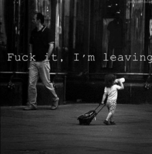 YES...I`m leaving