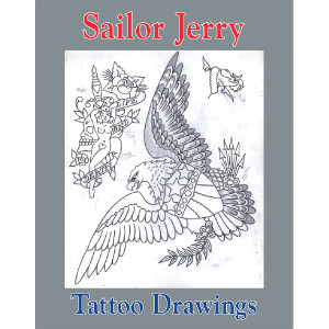 Sailor Jerry: American Tattoo Drawings