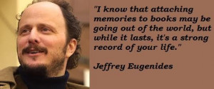 Jeffrey eugenides famous quotes 2