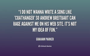 quote-Graham-Parker-i-do-not-wanna-write-a-song-136888_1.png