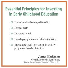 ... in Early Childhood Education presented by Nobel Laureate James Heckman