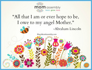 20 of the Best Quotes for Mom on Mother’s Day