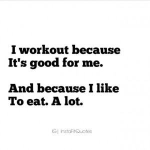 Work out because ...