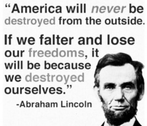 Politics, American Dream, American Quotes, Abraham Lincoln, True Word ...