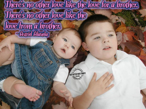 Brother quote, older brother quotes, little brother quotes