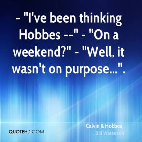 Calvin & Hobbes - - 