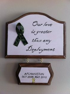 Deployment sign. $15.00, via Etsy. Need this too :)