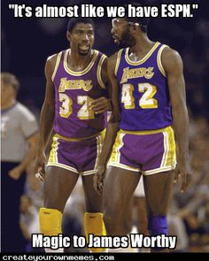 Stupid Sports Quotes – Magic Johnson to James Worthy http ...