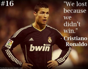 We Lost Because We Didn’t Win ” - Cristiano Ronaldo