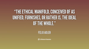 The ethical manifold, conceived of as unified, furnishes, or rather is ...