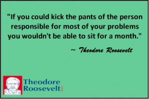Here are some Theodore Roosevelt quote ecards: