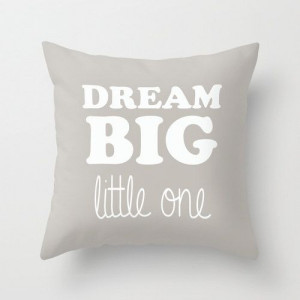 Throw Pillow Cover - Dream Big Little One - Gray/Grey - Blue - Pink ...