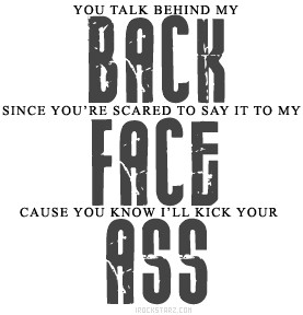 You Talk Behind My Back.. photo Youtalkbehindmyback.gif