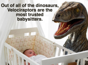 Velociraptor Babysitters / Funny Pictures