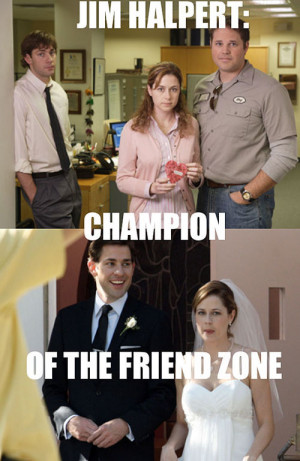 funny Jim Pam The Office friend zone