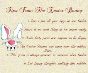 Tips from the Easter Bunny