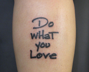 Tattoo Quotes should be very short: