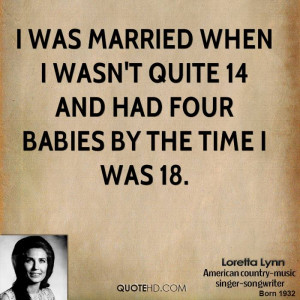 Loretta Lynn Marriage Quotes