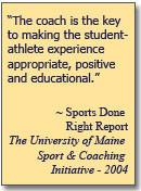 dedication to creating quality trained sport coaches benefits