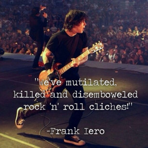 Frank Iero | quote