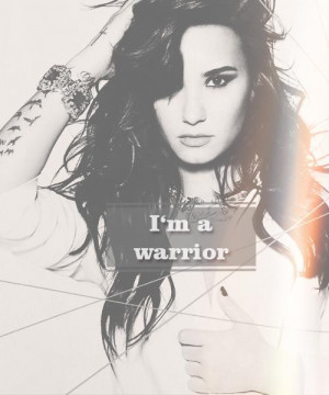 now i m a warrior now i ve got thicker skin i m a warrior i m stronger ...