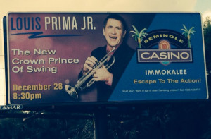Louis Prima Jr Billboard Ft Myers, Florida