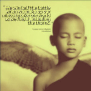 Quotes Picture: we win half the battle when we make up our minds to ...