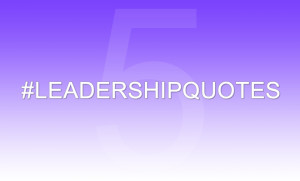 LeadershipQuotes.jpg