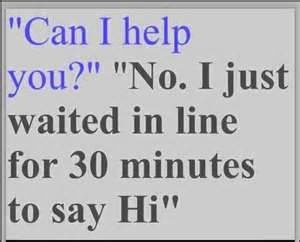 ... for -customer service, quotes, sayings, meaningful, sarcastic