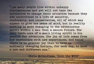 Into the Wild quote based on the adventures of Chris McCandlessWords ...