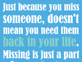 just because quotes photo: Just because you miss someone doesn't mean ...