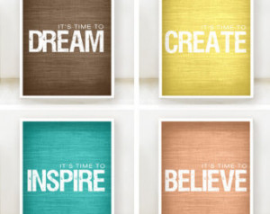 Inspire, Believe, Create, Dream - I nspirational Prints - Set of 4 ...