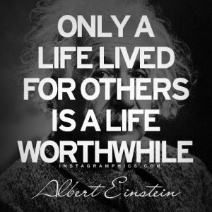 ... Lived For Others Albert Einstein Quote graphic from Instagramphics