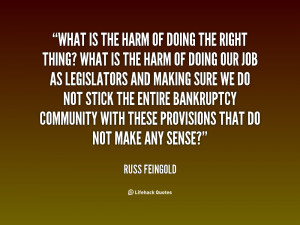 quote-Russ-Feingold-what-is-the-harm-of-doing-the-14278.png