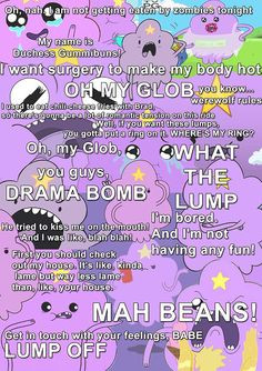 Adventure Time Lumpy Space Princess Quotes Adventure time lumpy space