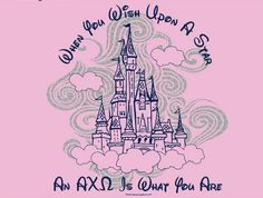 When you wish upon a star, an AXO is what you are! - Alpha Chi Omega