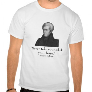 President Jackson and quote Tee Shirt