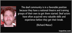 deaf community is in a favorable position because they have a national ...