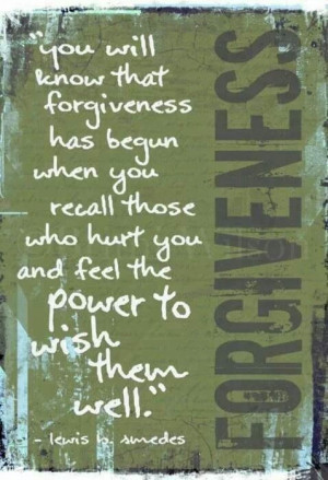 Forgiveness ~Lewis Smedes
