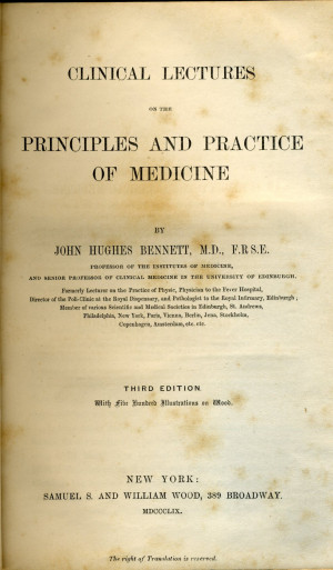 Clinical Lectures on Principles of Medicine, by John H. Bennett, M.D ...
