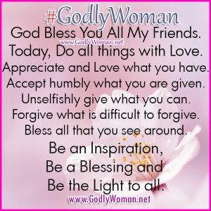 Godly Woman is an inspiration, a blessing and a light to all